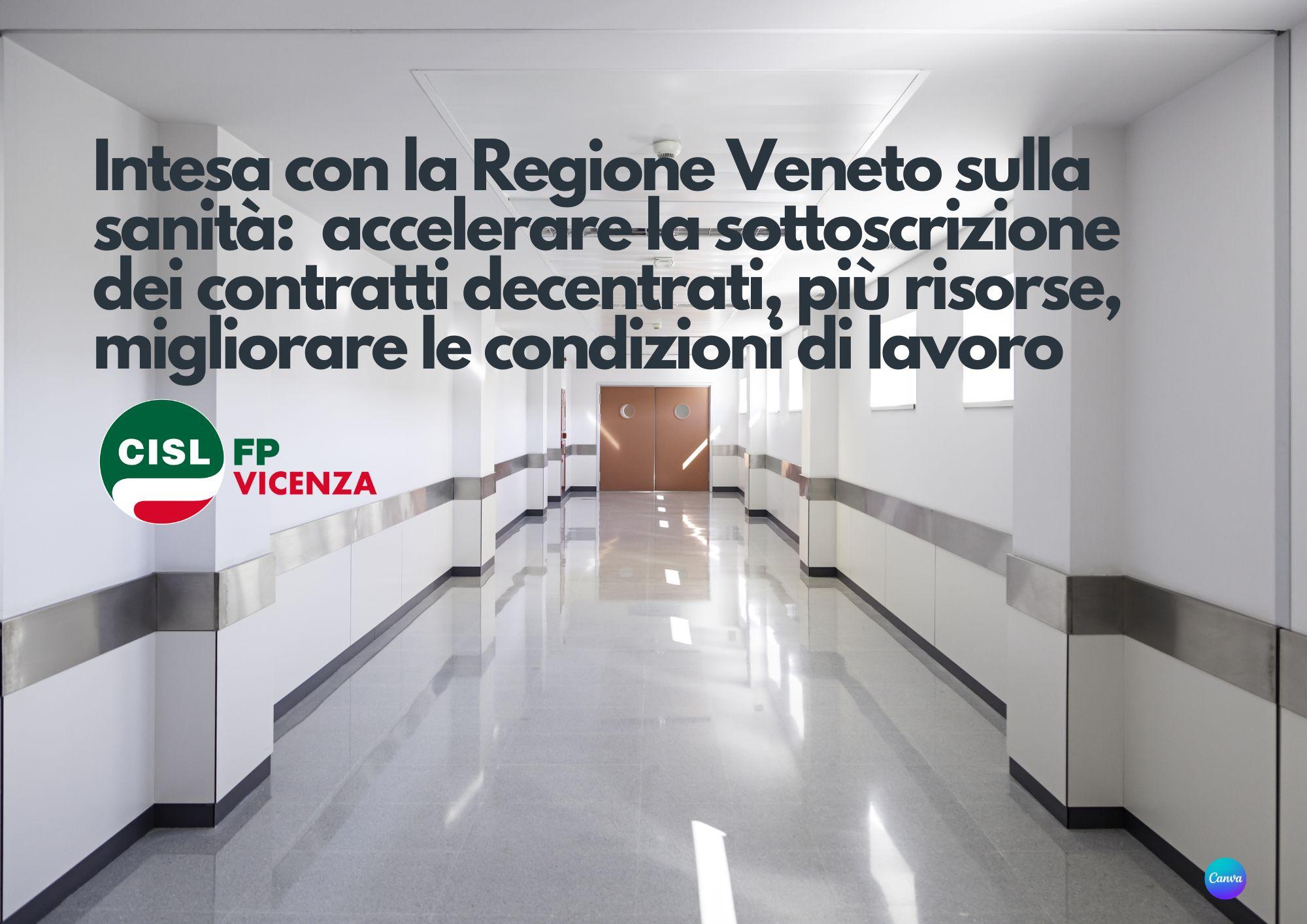 Cisl FP Vicenza. Sanità pubblica. Accordo con Regione Veneto: accelerare contrattazione decentrata e risorse