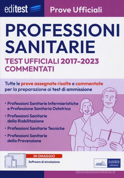 EDITEST  -  AREA SANITARIA - PROFESSIONI SANITARIE. TEST UFFICIALI 2017/2023