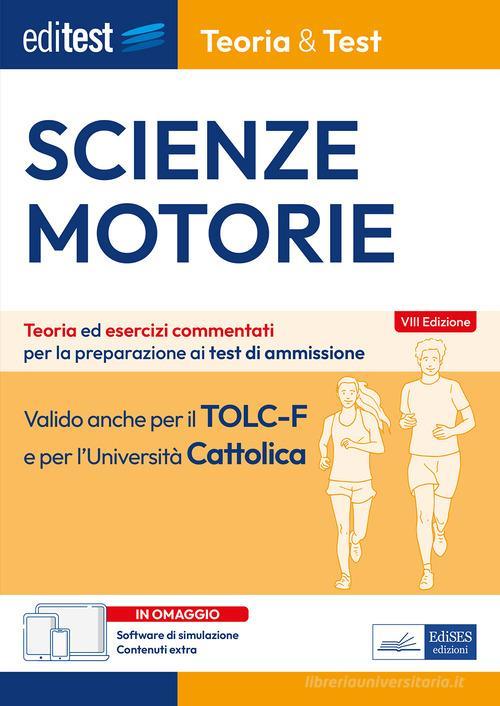 EDITEST  -  AREA SCIENTIFICA - SCIENZE MOTORIE. TEORIA ED ESERCIZI COMM. 2024