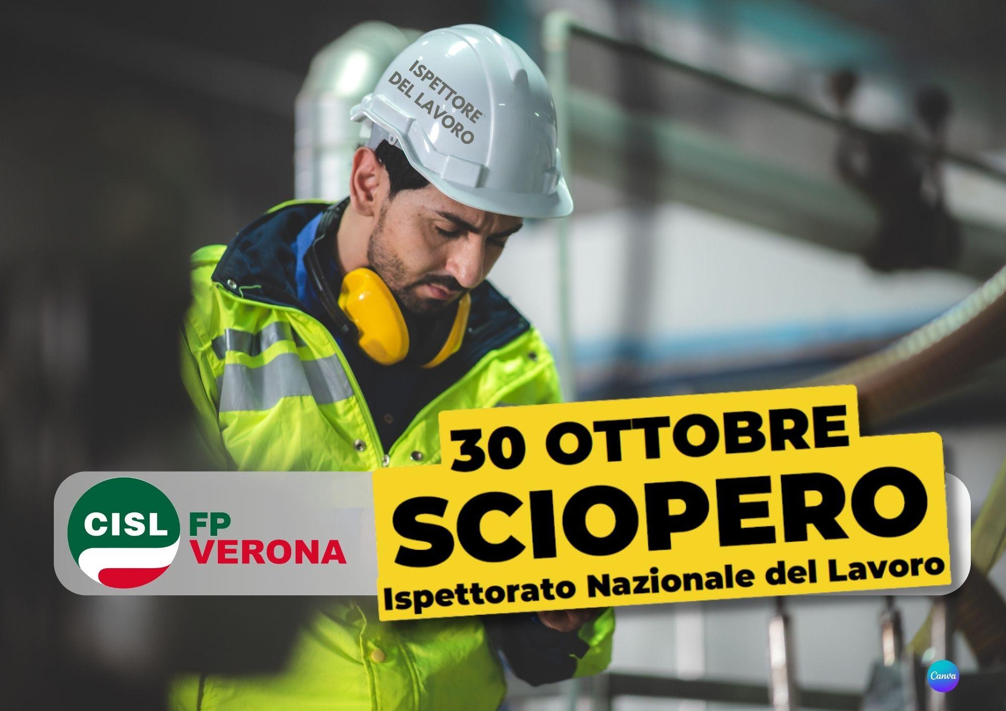 CISL FP Verona. 30 ottobre sciopero Ispettorato Nazionale del Lavoro. La situazione. Le richieste