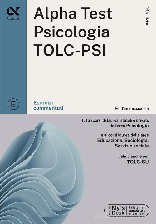 ALPHA TEST  -  AREA SANITARIA - PSICOLOGIA TOLC-PSI. ESERCIZI COMM. 2024/2025