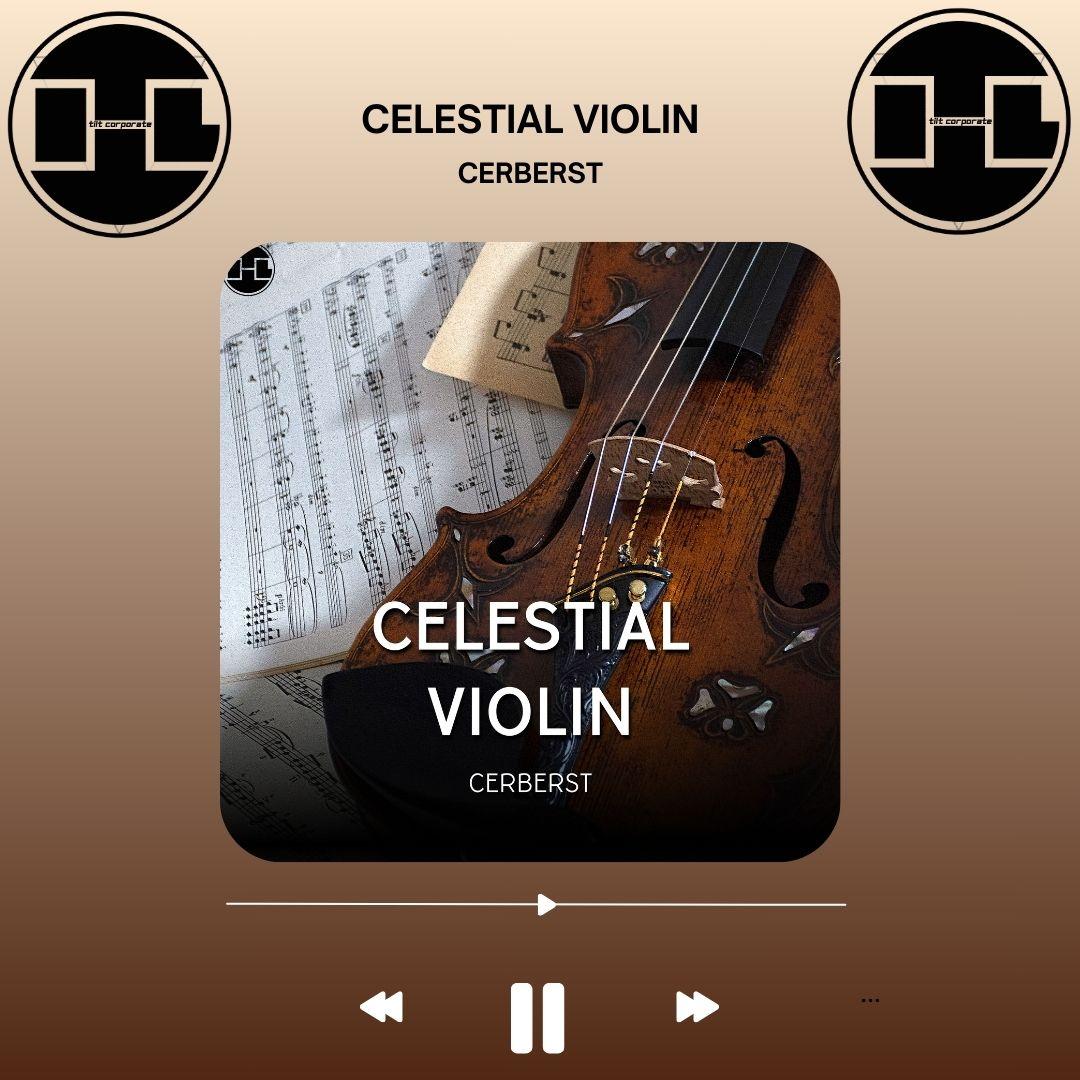 CELESTIAL VIOLIN è il nuovo brano di CERBERST!!