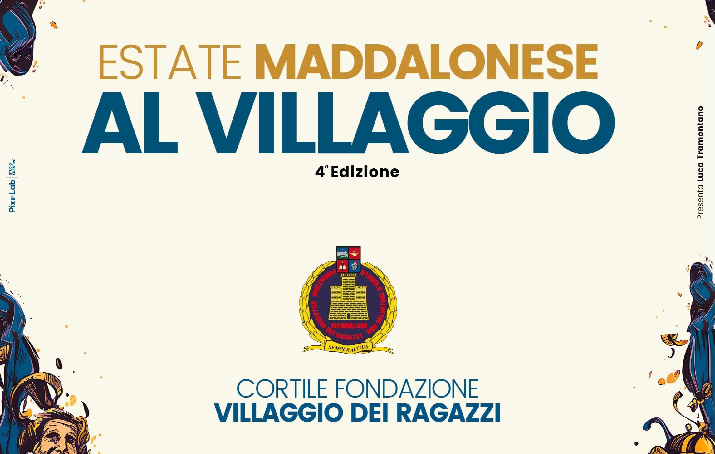 Estate maddalonese al Villaggio… e non solo. Il programma all’interno