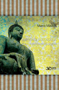 IMPRONTE SULL'ACQUA di Marco Mastrilli