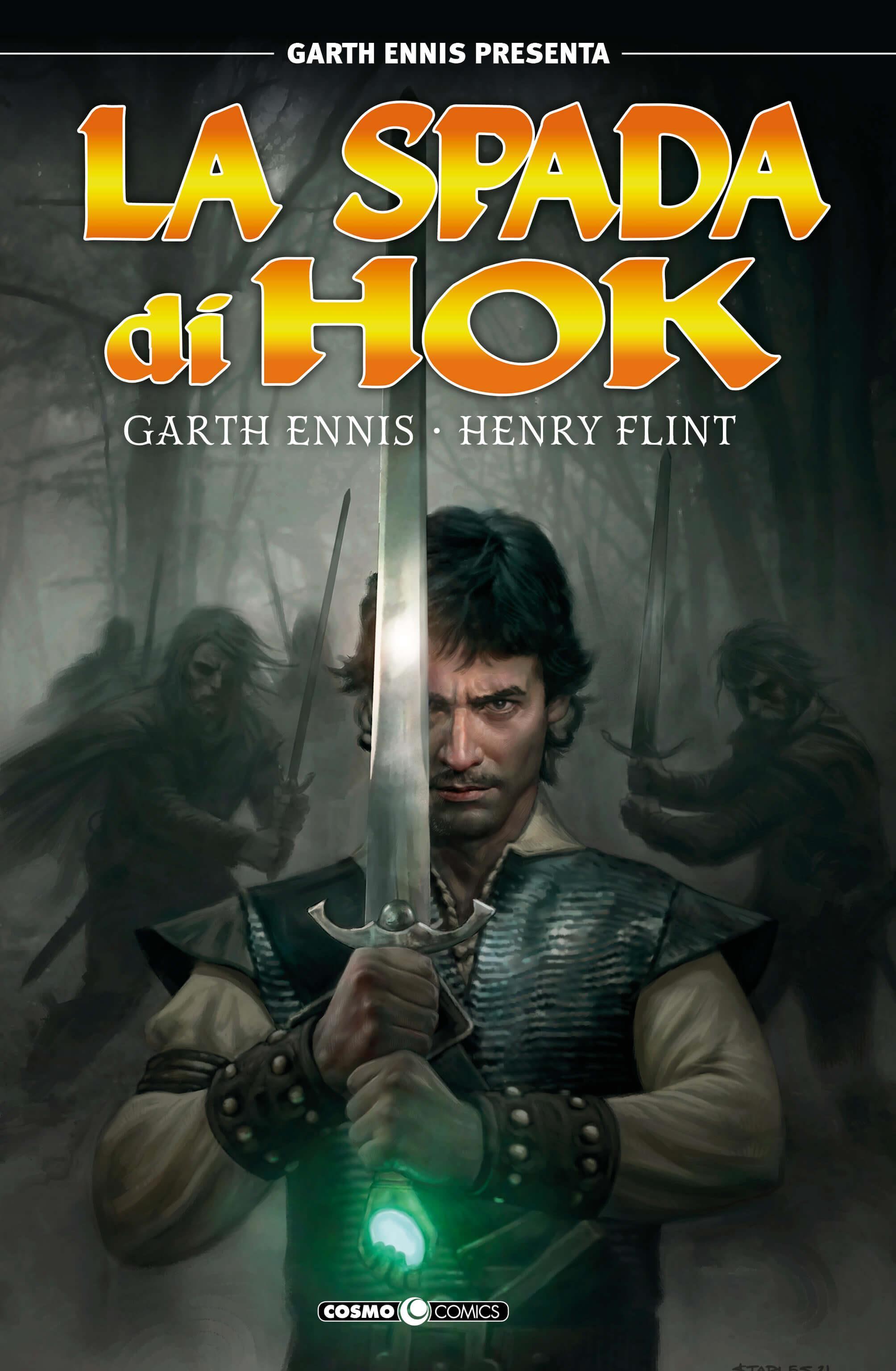 Garth Ennis presenta La Spada di Hok - Editoriale Cosmo