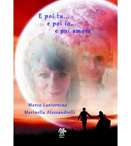 E POI TU... E POI IO… E POI AMORE
