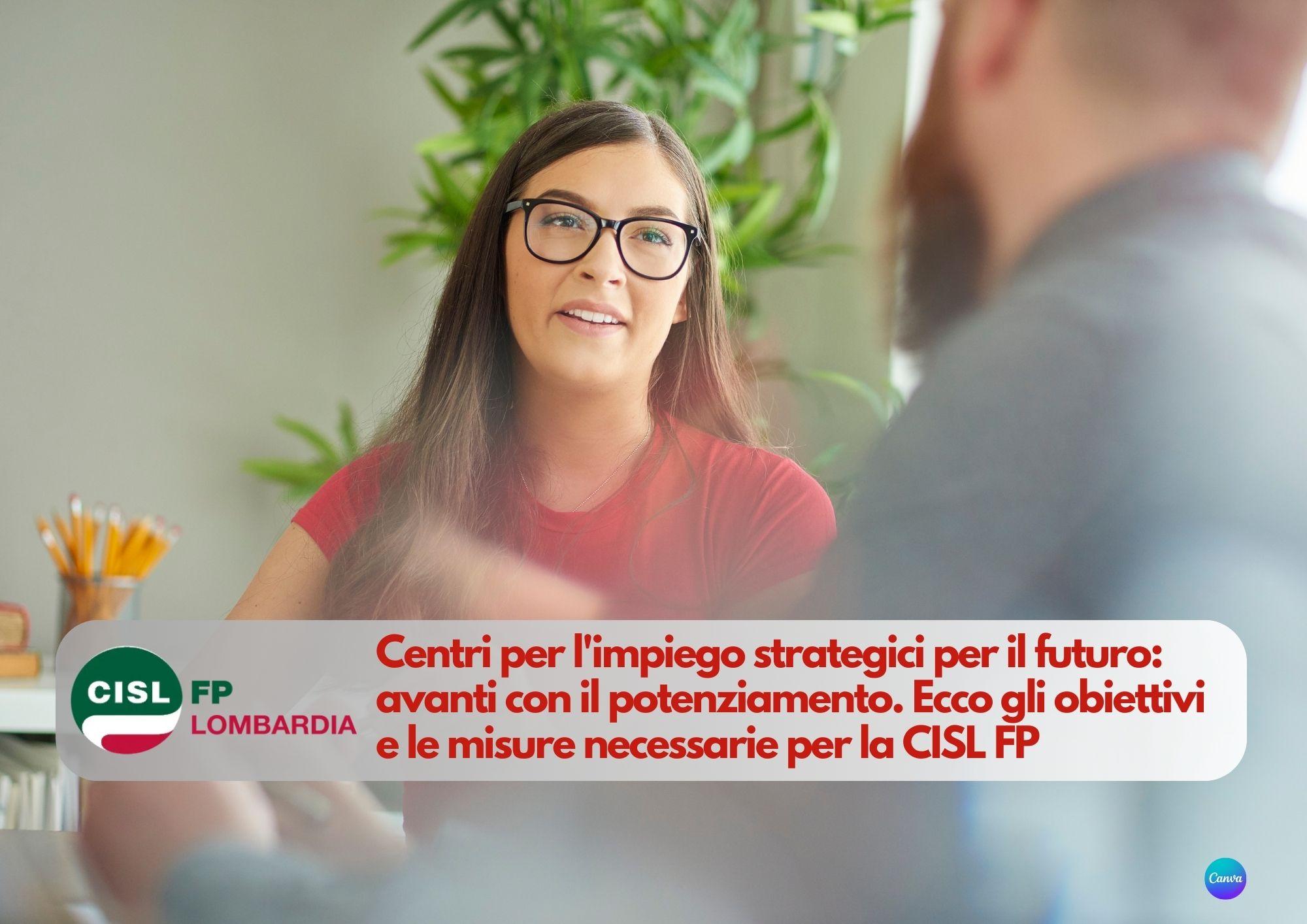 CISL FP Lombardia. Centri per l'impiego strategici per il futuro: avanti con il potenziamento