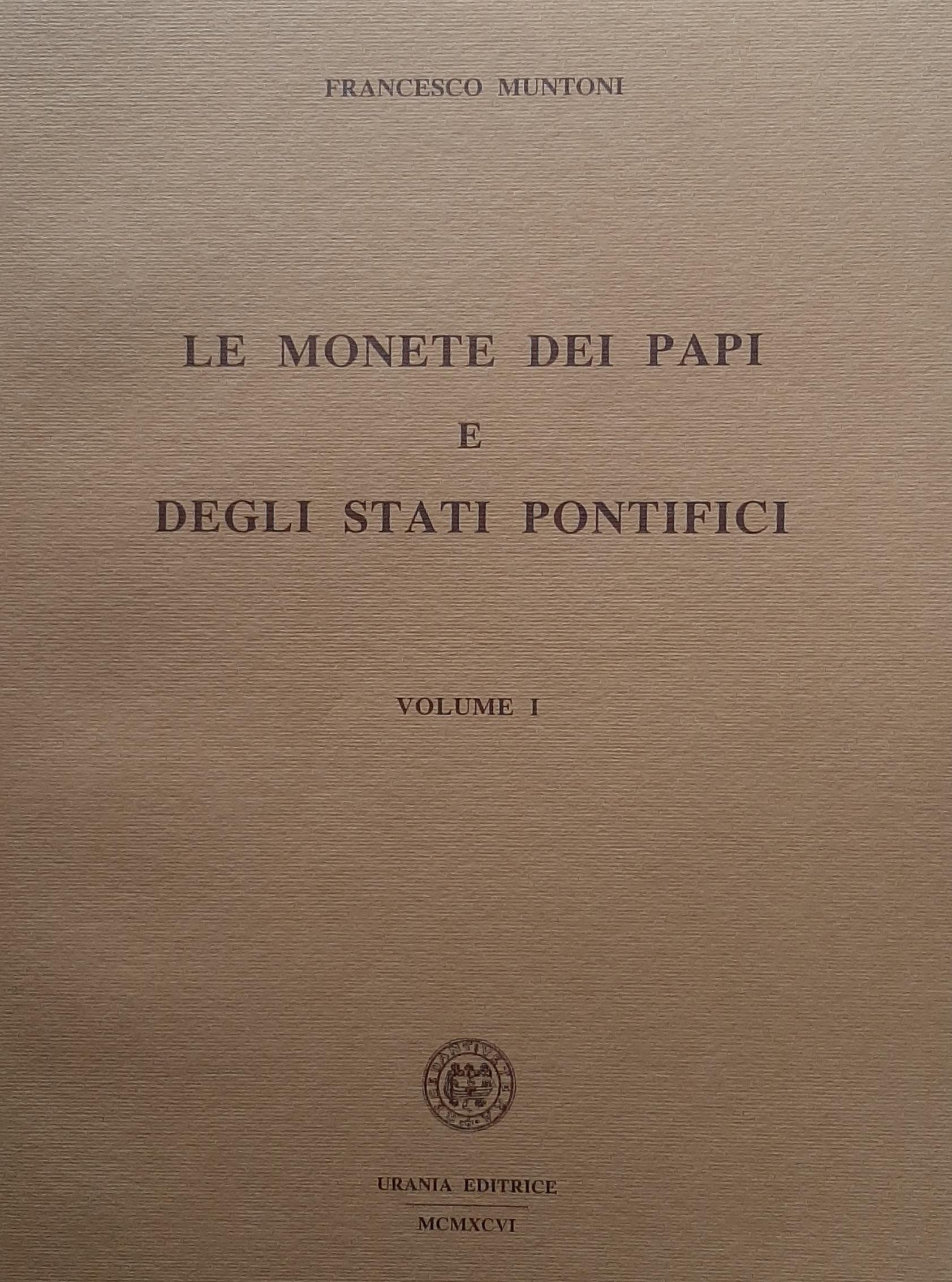 Le Monete dei Papi e degli Stati Pontifici Muntoni