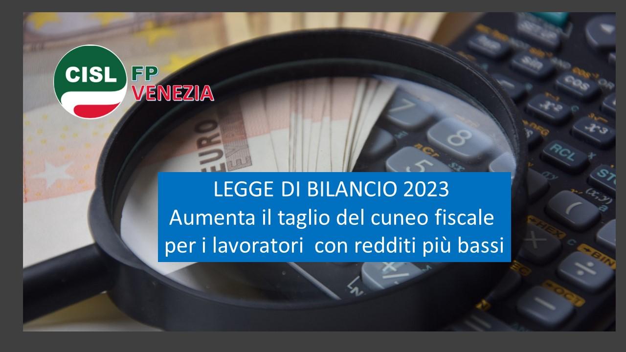 CISL FP Venezia. Nel 2023 il taglio del cuneo fiscale per i lavoratori dipendenti aumenta ancora. Uscita circolare INPS