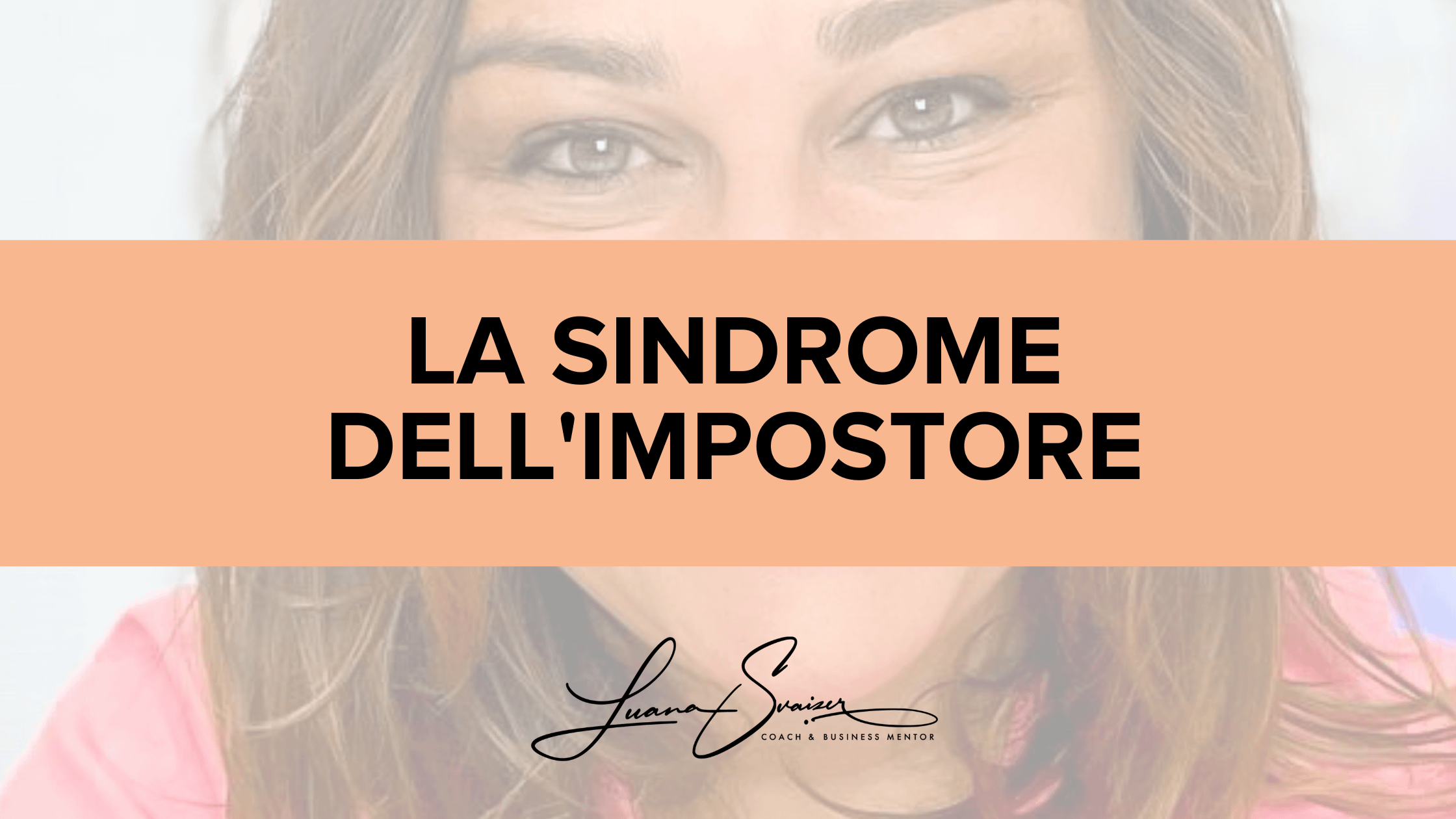 LA SINDROME DELL'IMPOSTORE