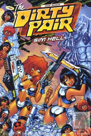 DIRTY PAIR. SIM HELL - DARK HORSE (2002)