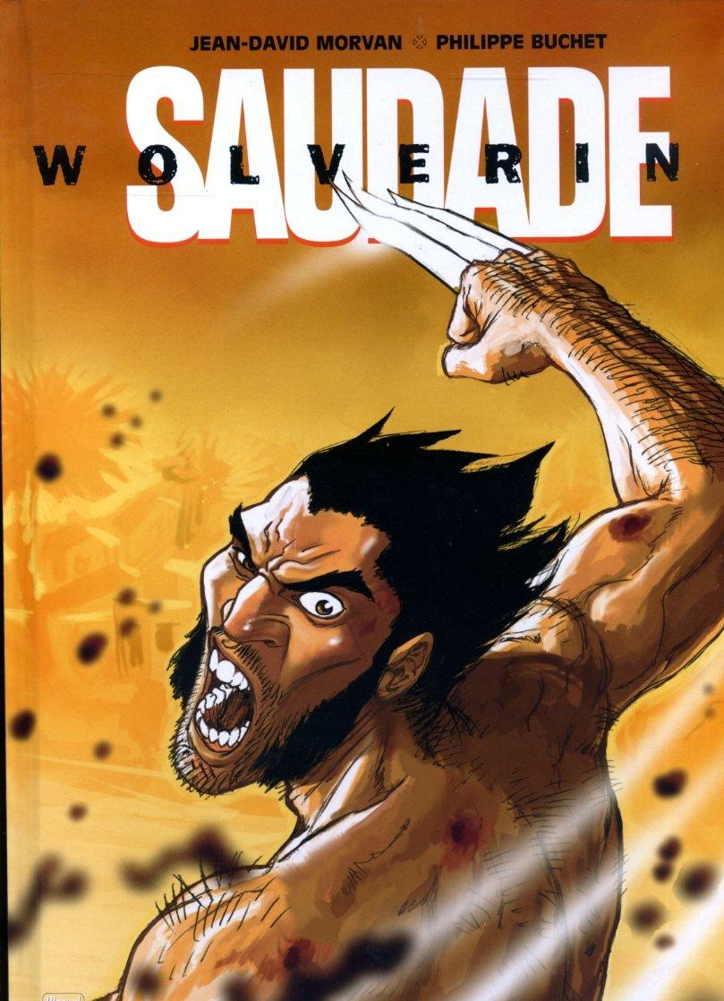 WOLVERINE. SAUDADE - PANINI COMICS (2006)