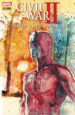 CIVIL WAR II SCEGLI DA CHE PARTE STARE #3 MARVEL CROSSOVER #92 - PANINI COMICS (2017)