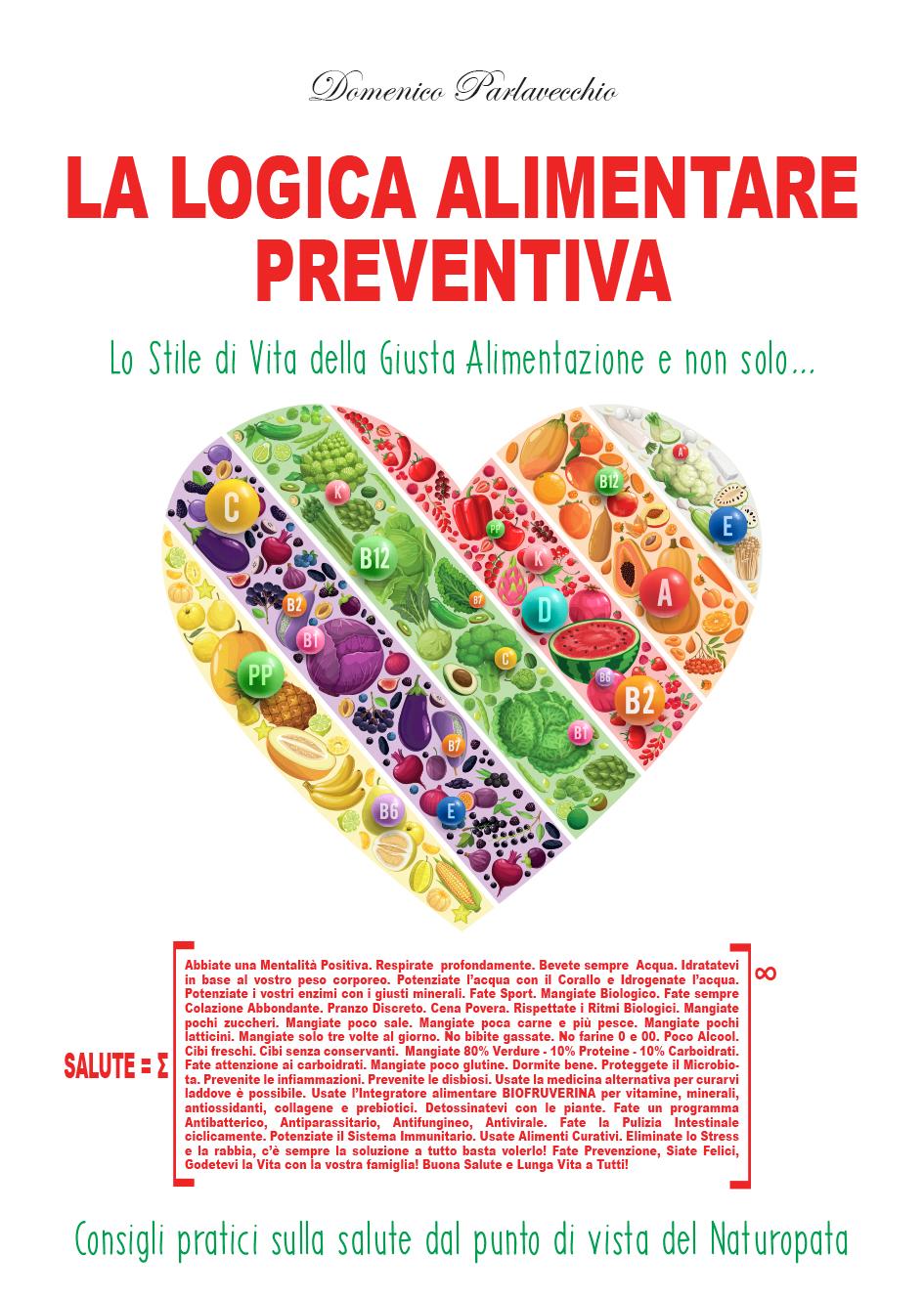 Il libro "La Logica Alimentare Preventiva". Promo: il costo dei primi 100 libri invece di 25€ è 20€