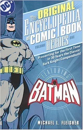 BATMAN. ORIGINAL ENCYCLOPEDIA OF COMIC BOOK HEROES VOL.1 - DC COMICS (2007)