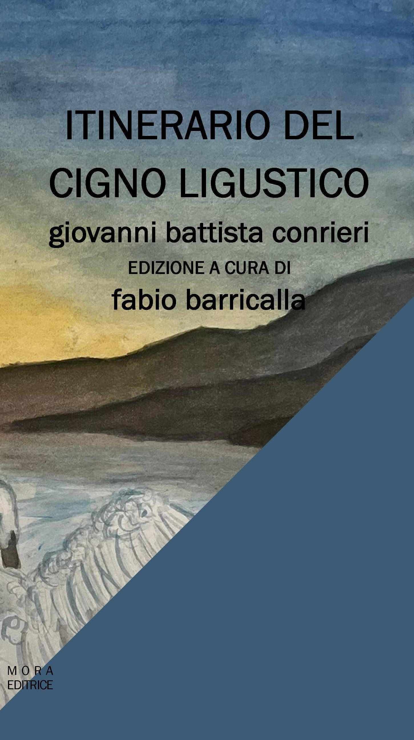 Arriva in libreria "Itinerario del cigno Ligustico" l'opera omnia del medico saremese Giovan Battista Conrieri