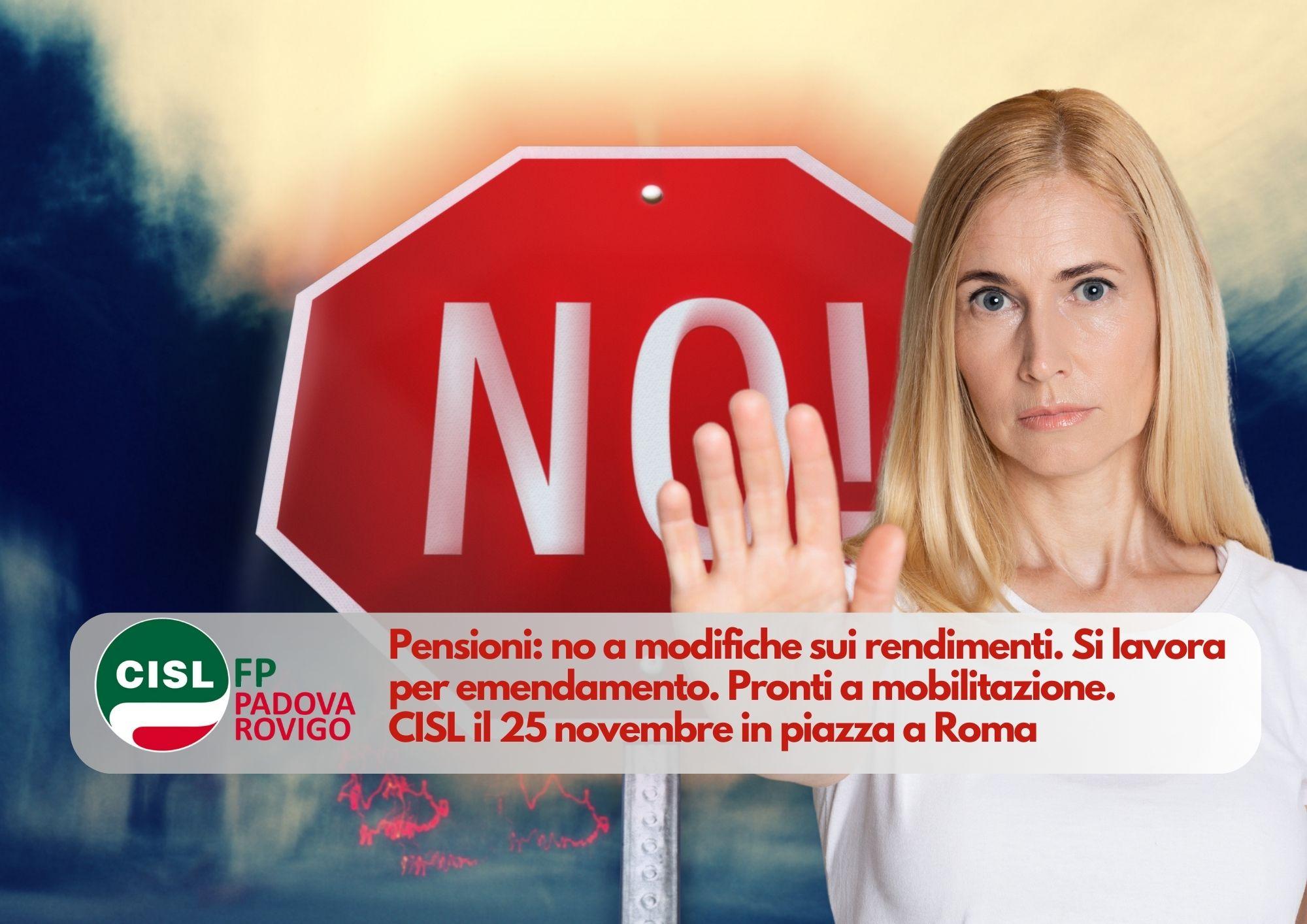 CISL FP Padova Rovigo. Pensioni: no a modifiche sui rendimenti. Si lavora per emendamento. Pronti a mobilitazione