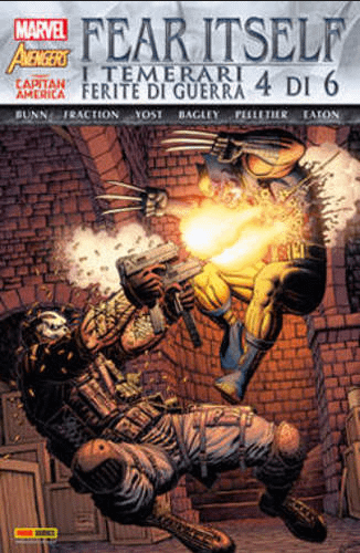 FEAR ITSELF. I TEMERARI FERITE DI GUERRA #4 MARVEL WORLD #12 - PANINI COMICS (2012)