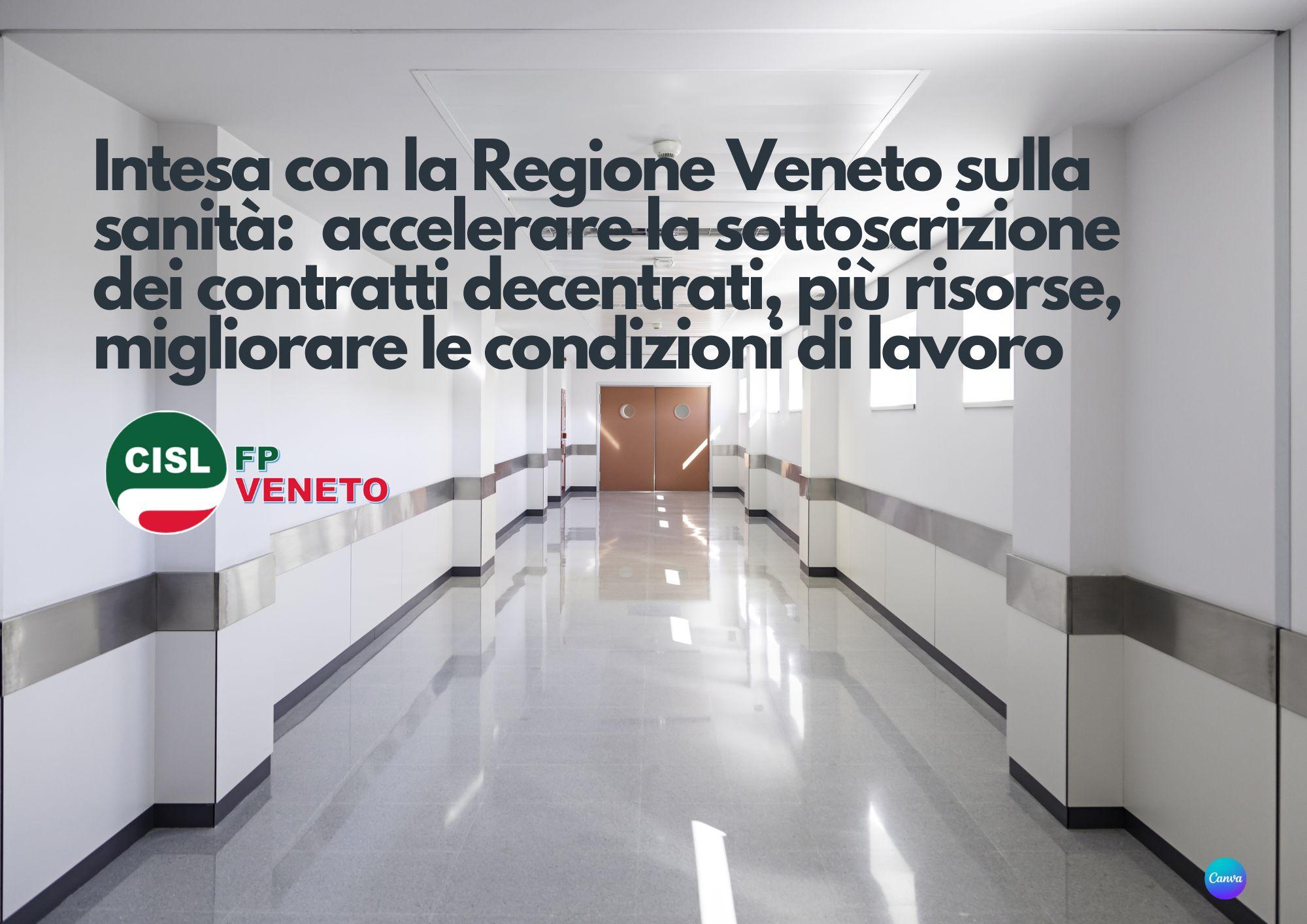 Cisl FP Veneto. Sanità pubblica. Accordo con Regione Veneto: accelerare contrattazione decentrata e risorse