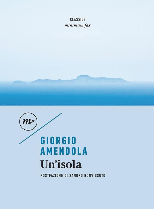 La nicchia - numero 18 - Sandro Bonvissuto racconta "Un'isola", di Giorgio Amendola