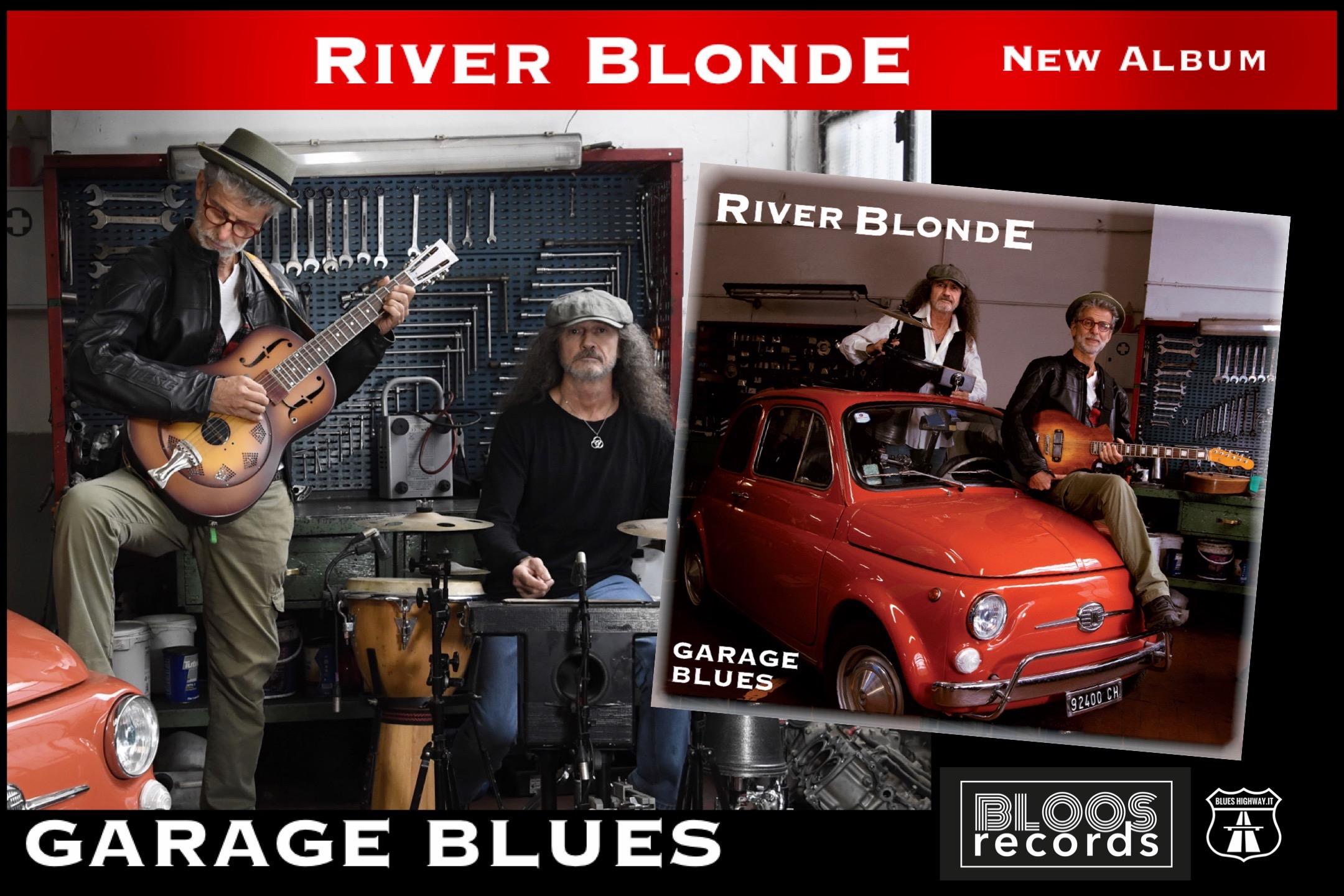 GARAGE BLUES - River Blonde