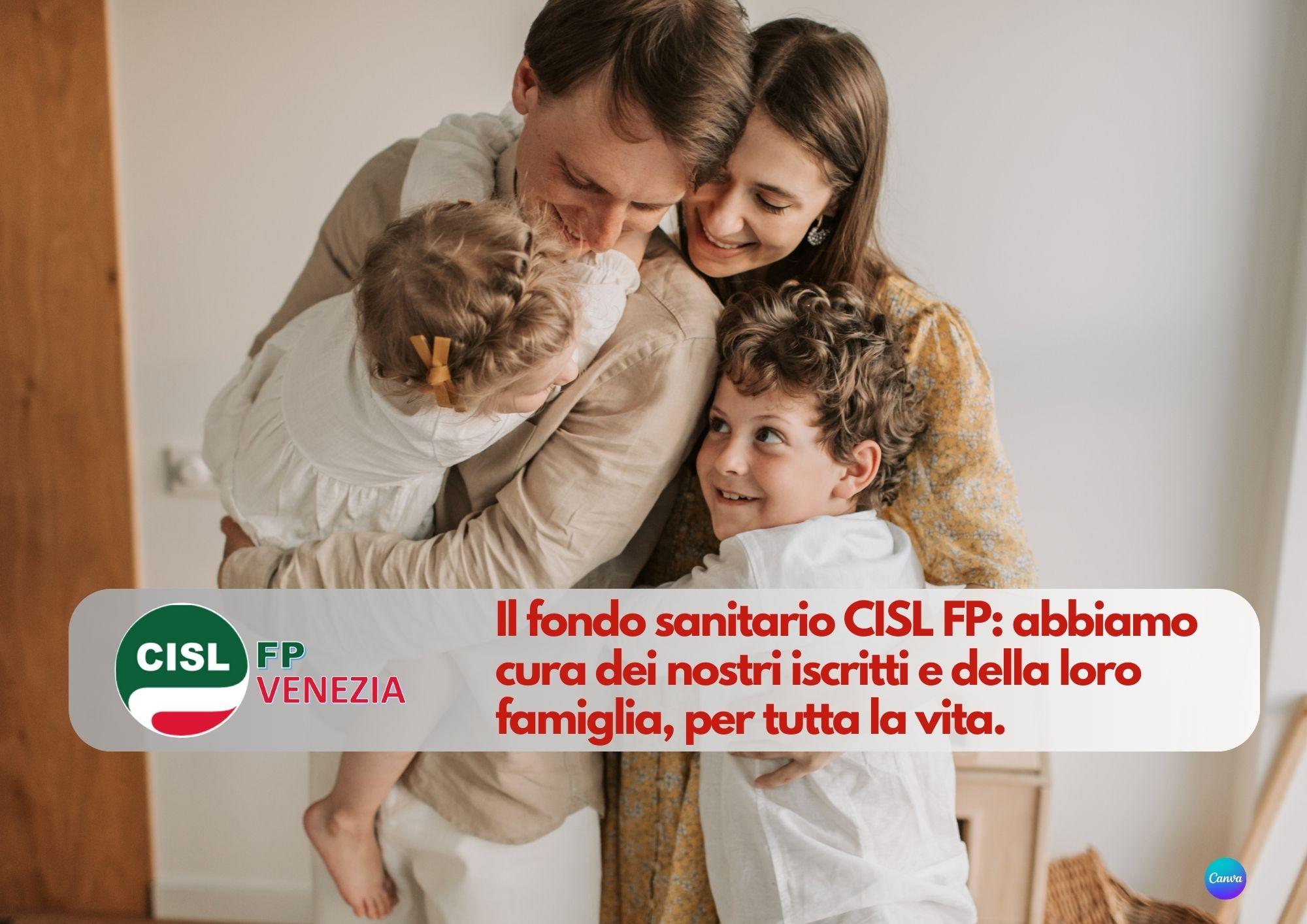 CISL FP Venezia. Nasce il Fondo Sanitario CISL FP. Anche con patologie pregresse, per tutta la vita