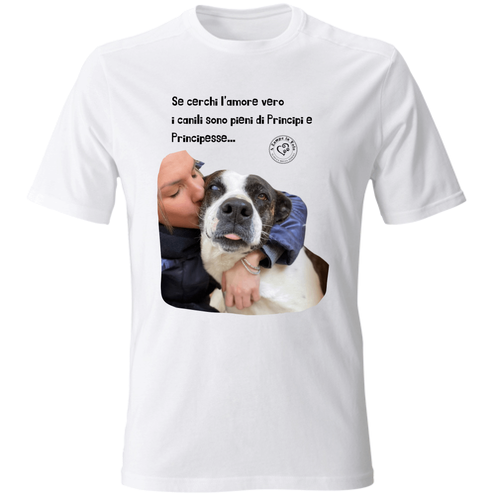 T-Shirt Solidale "Se cerchi l'Amore Vero.."