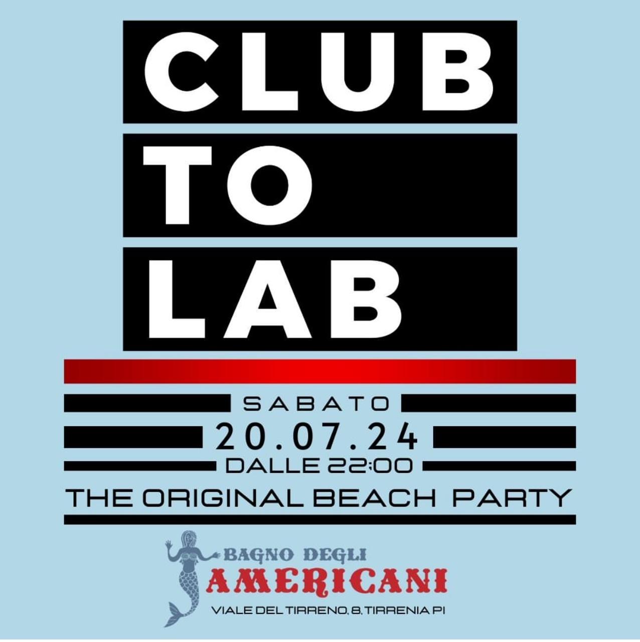 Secondo appuntamento della stagione con Club To Lab al Bagno degli Americani