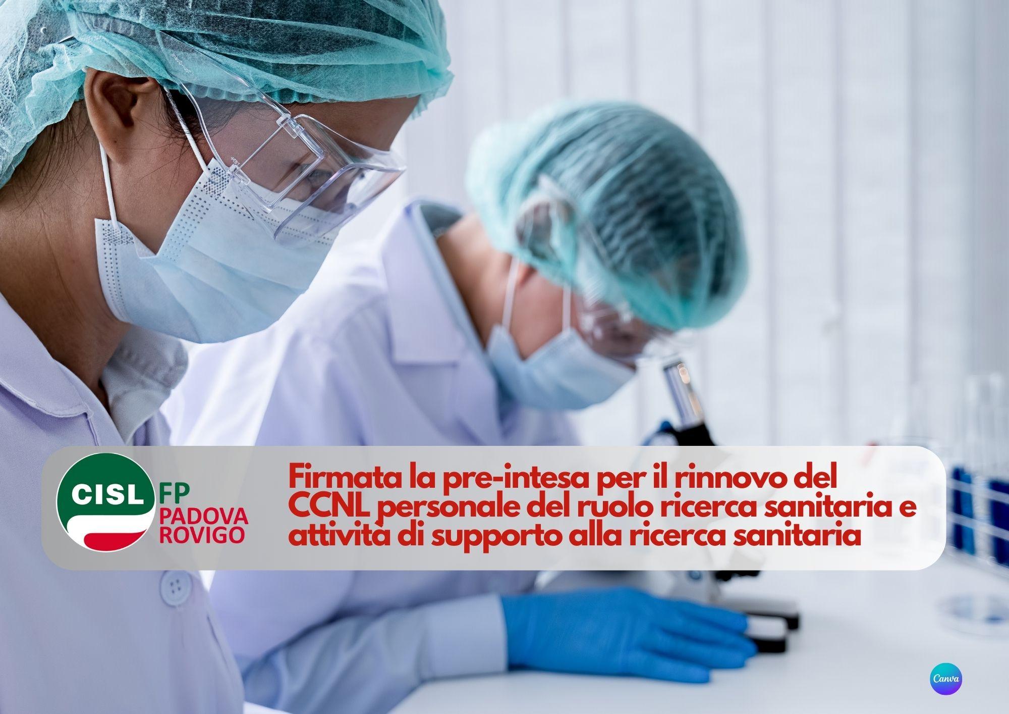 CISL FP Padova e Rovigo. Firmata la pre-intesa per il rinnovo del CCNL personale del ruolo ricerca sanitaria attività di supporto alla ricerca sanitaria