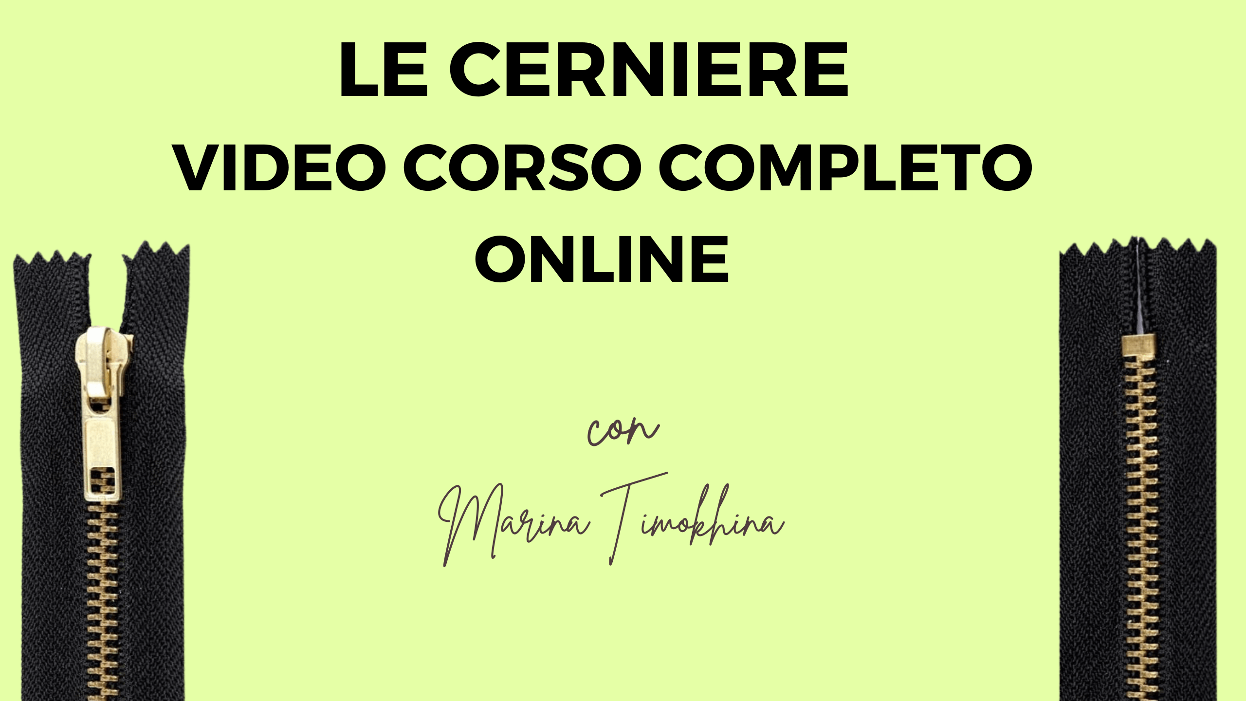 LE CERNIERE | VIDEO CORSO COMPLETO ONLINE