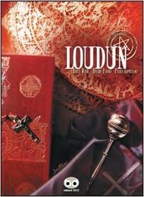 LOUDUN - EDIZIONI BD (2009)