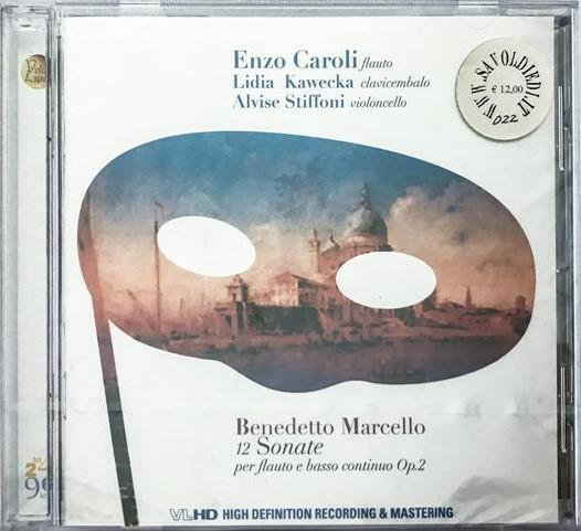 CD - Enzo Caroli, Benedetto Marcello, 12 Sonate per flauto e basso continuo Op.2