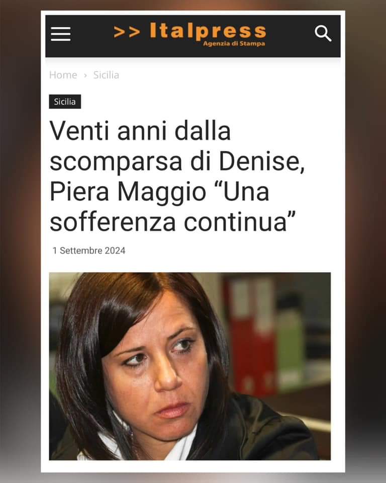 Venti anni dalla scomparsa di Denise, Piera Maggio “Una sofferenza continua”