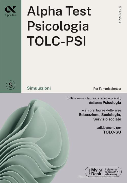 ALPHA TEST  -  AREA SANITARIA - PSICOLOGIA TOLC-PSI. SIMULAZIONI 2024/2025