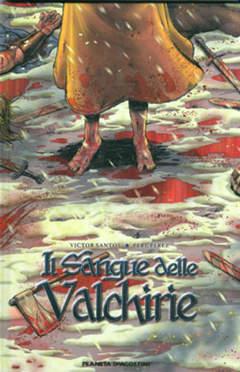 IL SANGUE DELLE VALCHIRIE - PLANETA DE AGOSTINI (2008)