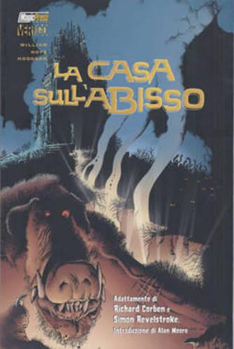 WILLIAM HOPE HODGSON LA CASA SULL'ABISSO - MAGIC PRESS (2004)