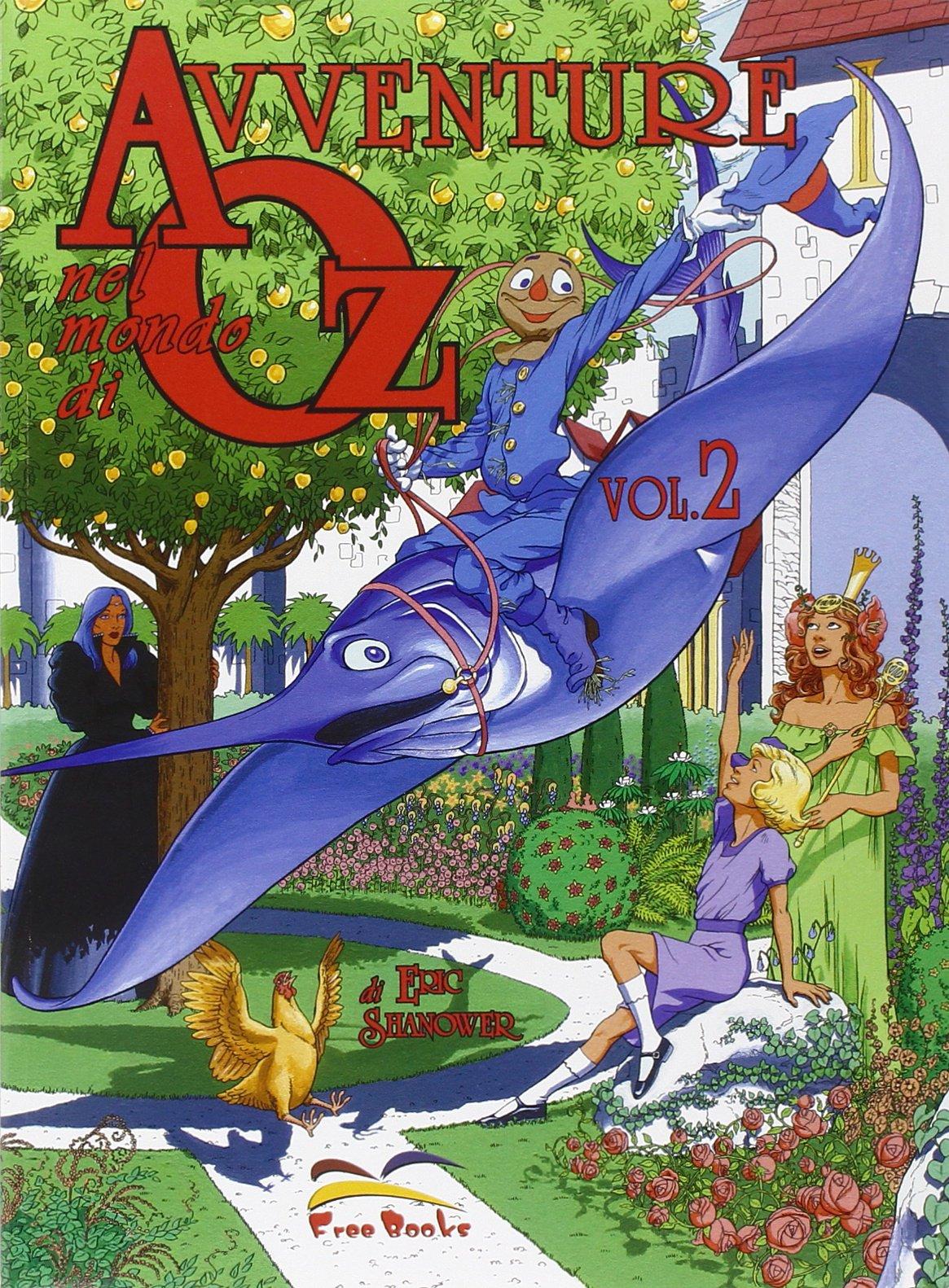 AVVENTURE NEL MONDO DI OZ VOL.2 - FREE BOOKS (2007)