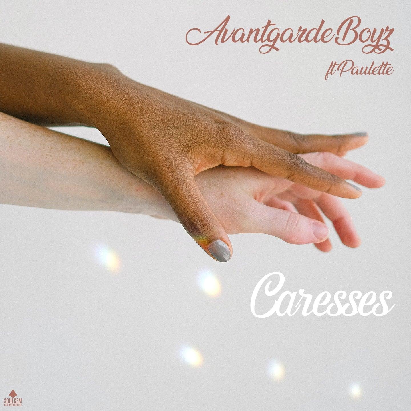 Caresses - Avantgarde Boyz