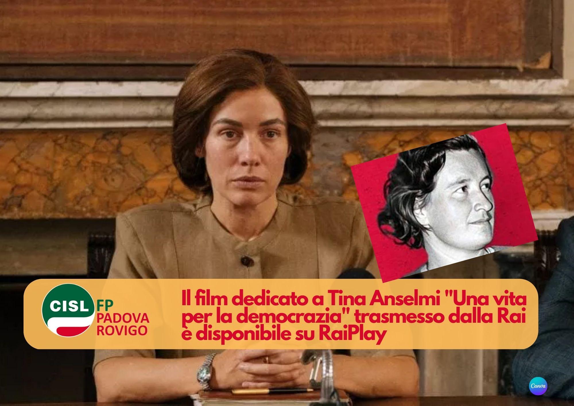 CISL FP Padova Rovigo. A Tina Anselmi è dedicato il film di Luciano Manuzzi "Una vita per la democrazia"