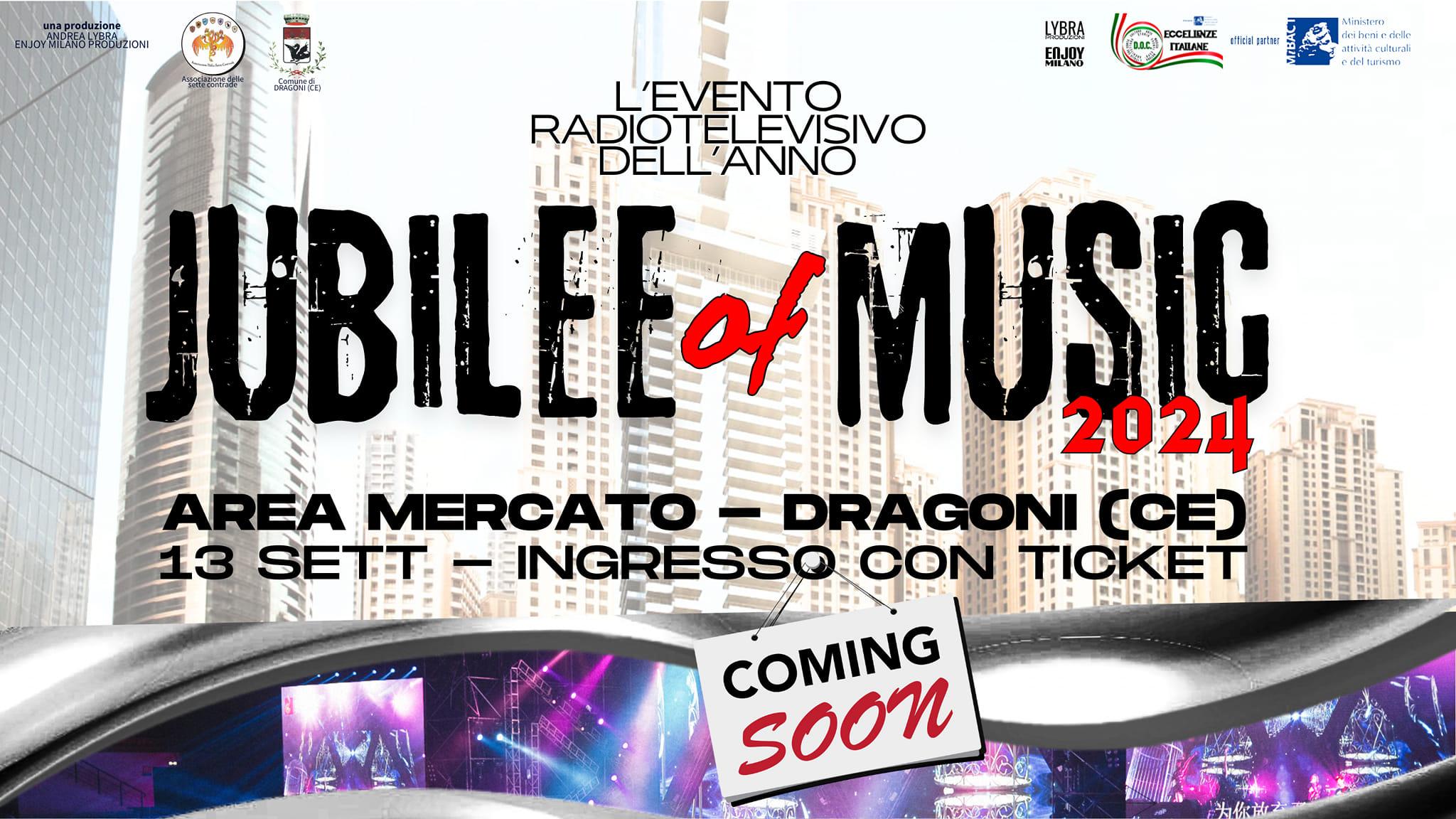 Dragoni di Caserta ospiterà l’importante evento mediatico “Jubilee of Music” edizione 2024 ovvero il grande giubileo delle Musica e Cultura