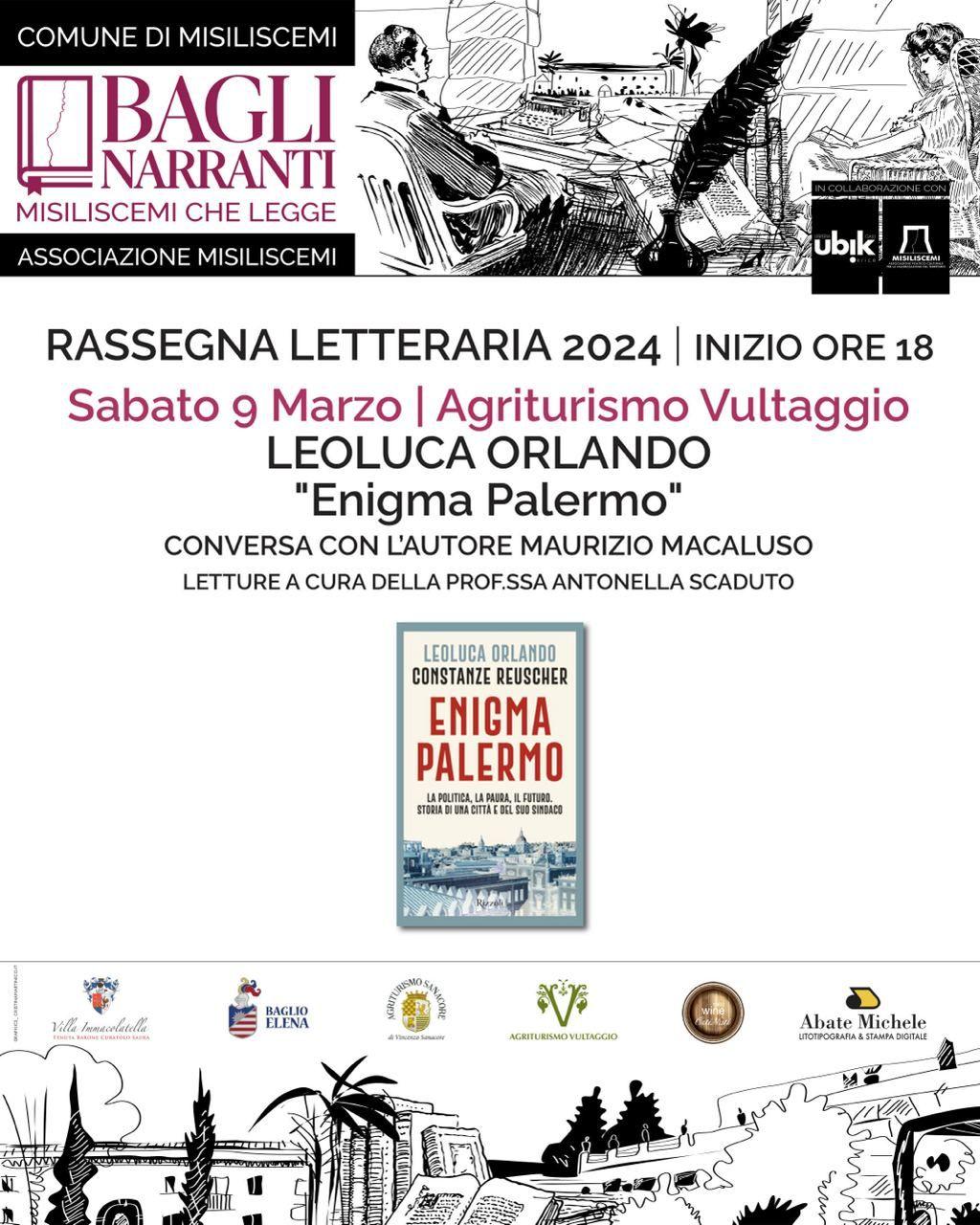 Al via la rassegna letteraria "Bagli Narranti", Leoluca Orlando svela gli intricati legami  e le complessità di Palermo