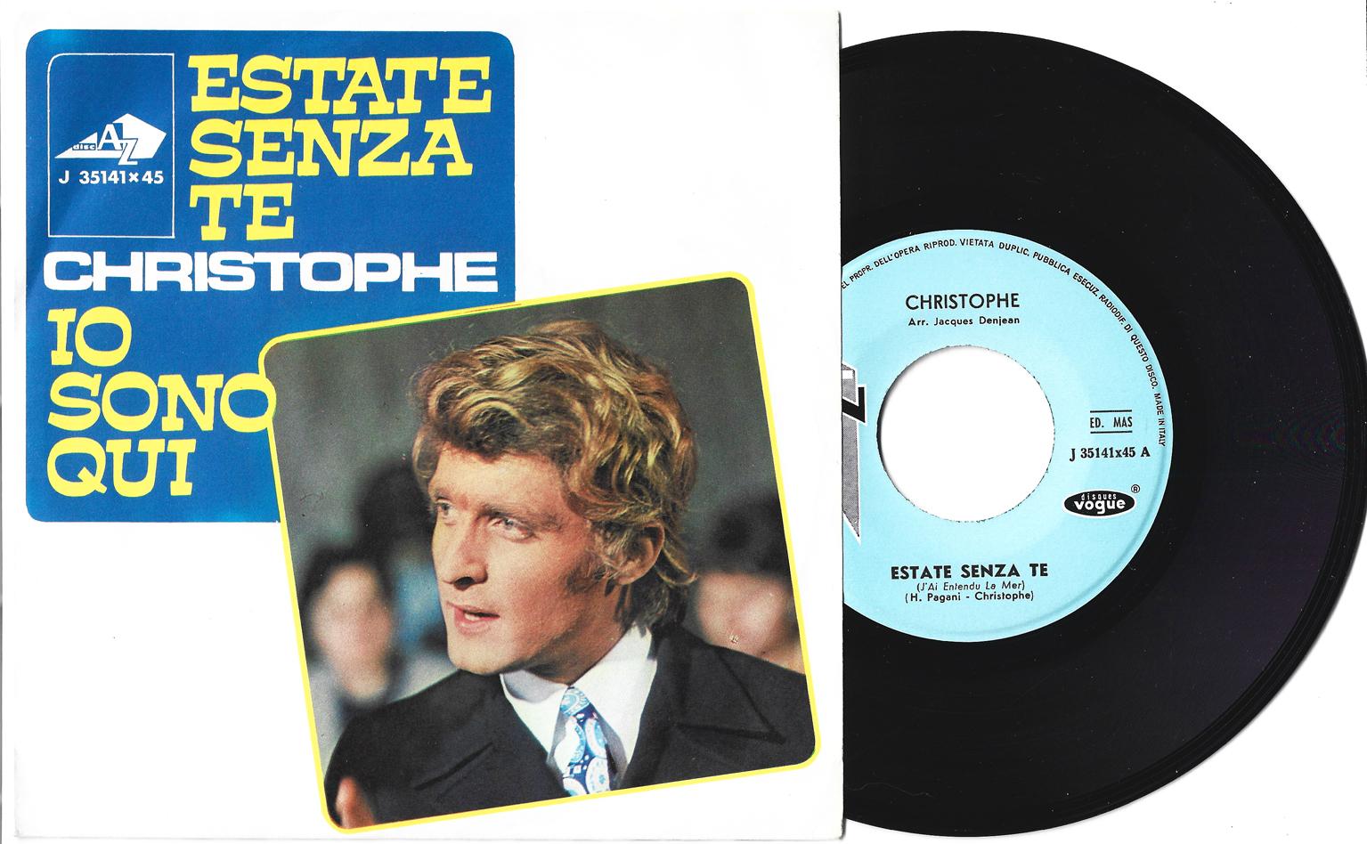 CHRISTOPHE : Estate senza te / Io sono qui = 1967 = MINT- / EX+