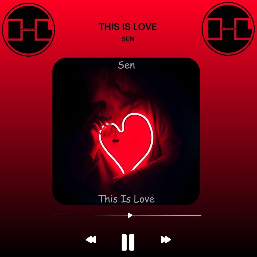 This is Love è il nuovo brano rock strumentale di SEN!