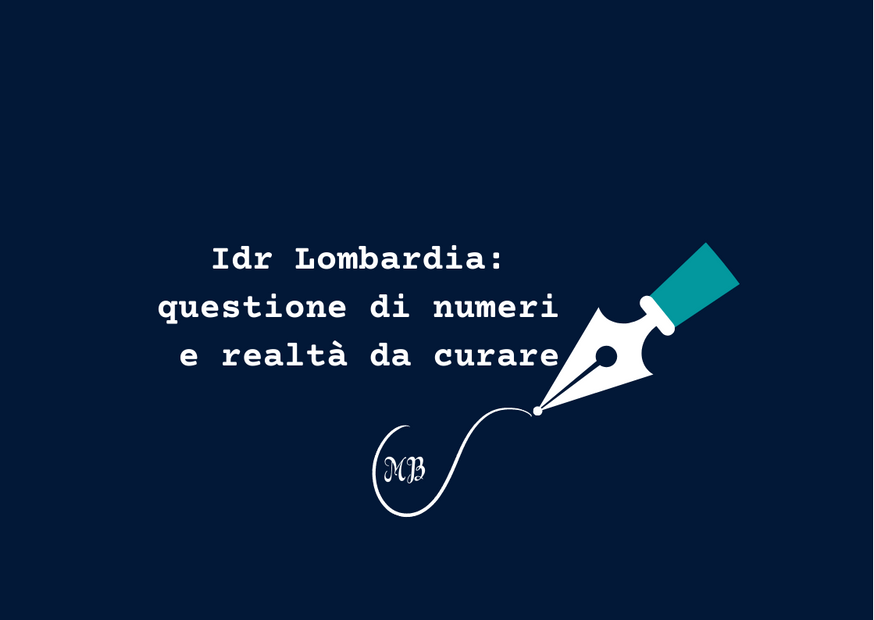 Idr Lombardia: questione di numeri e realtà da curare.