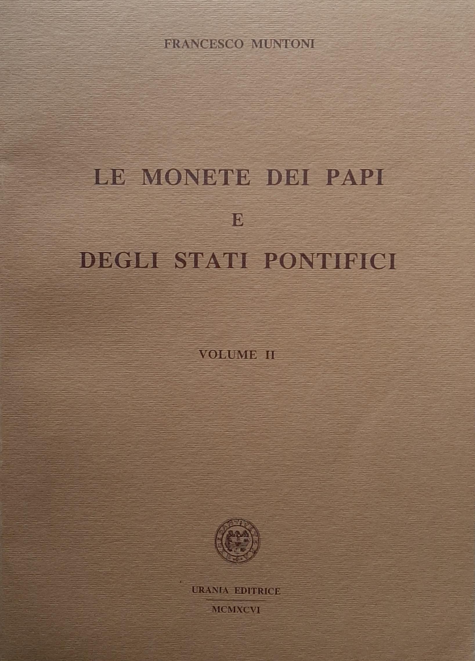 Le Monete dei Papi e degli Stati Pontifici Muntoni