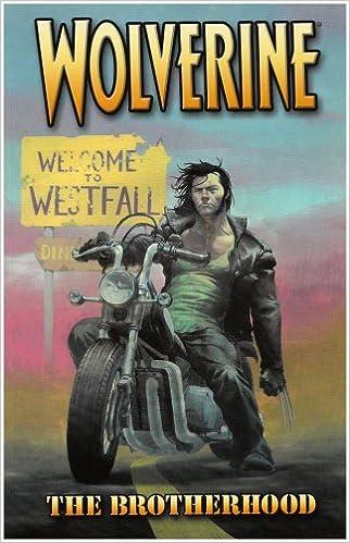 WOLVERINE VOL.1 THE BROTHERHOOD - MARVEL COMICS (2003)