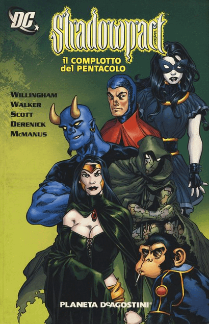 SHADOWPACT VOL.1 IL COMPLOTTO DEL PENTACOLO - PLANETA DEAGOSTINI (2008)