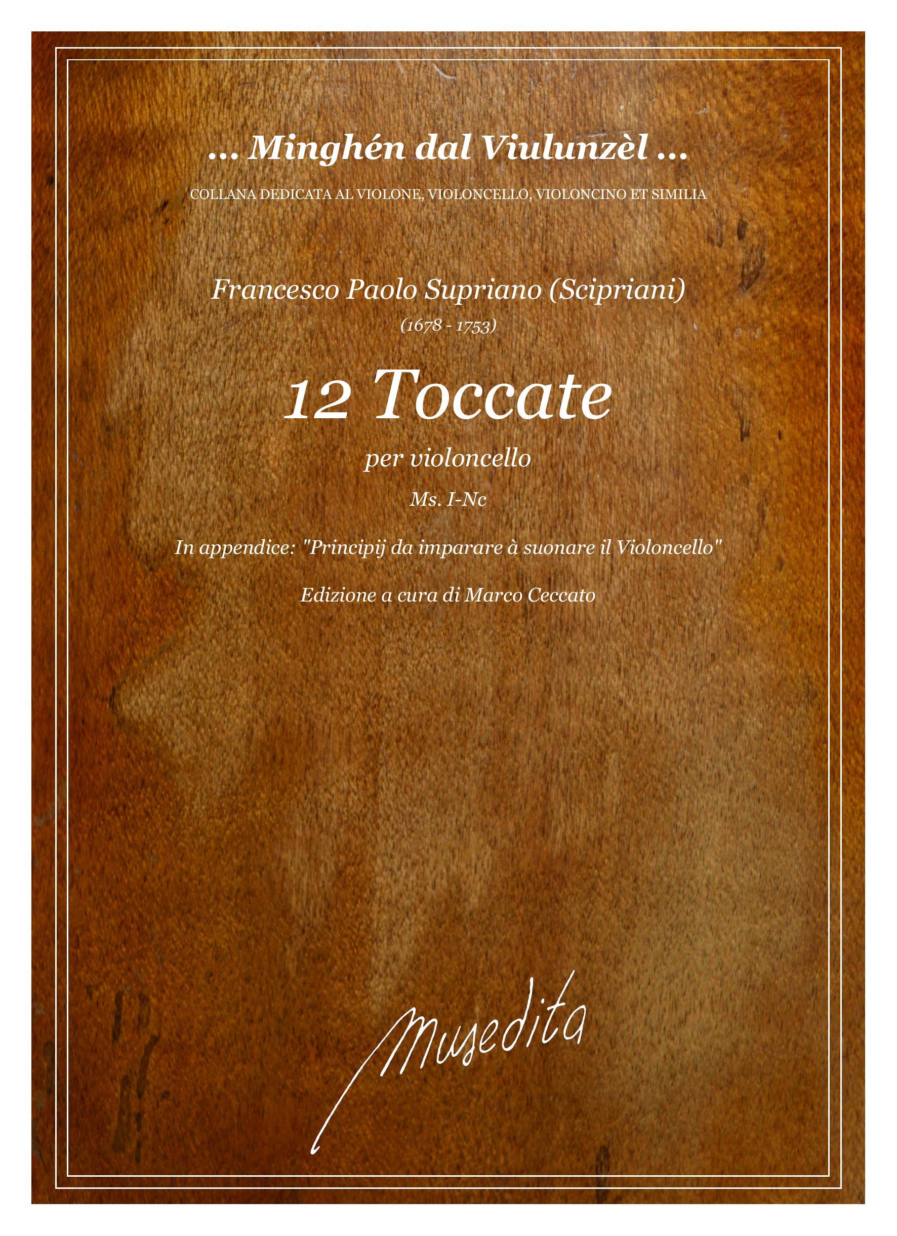 F.P.Supriano (Scipriani): 12 Toccate per violoncello solo senza basso (Ms, I-Nc)