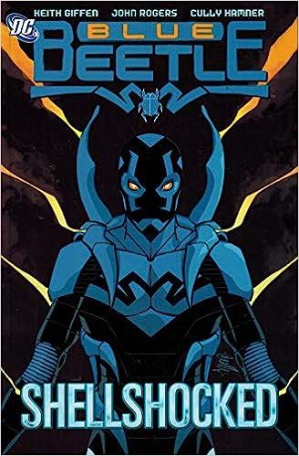 BLUE BEETLE. SHELLSHOCKED - DC COMICS (2006)