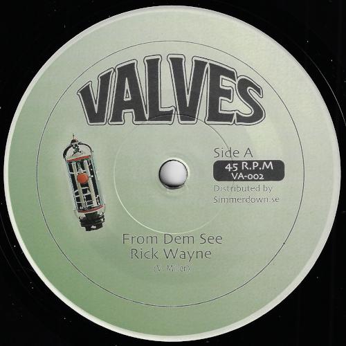 Rick Wayne - From Dem See VALVES 7 inch